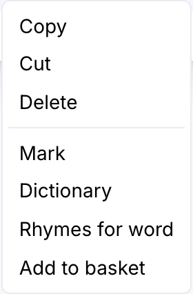 The canvas right-click menu on a selected word: Copy, Cut, Delete, Mark, Dictionary, Rhymes for word, Add to basket