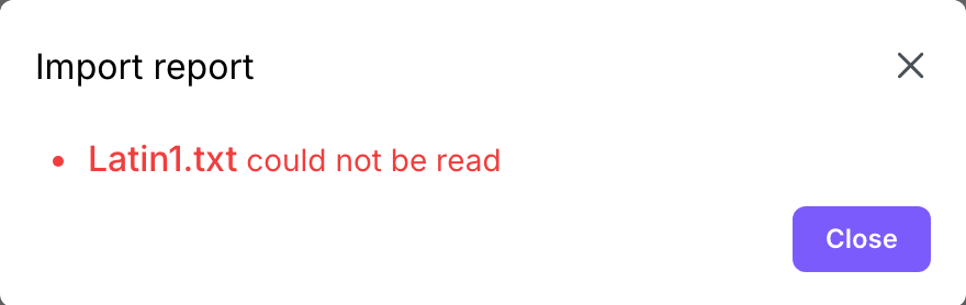 The Import report dialog, with one line: Latin1.txt could not be read.