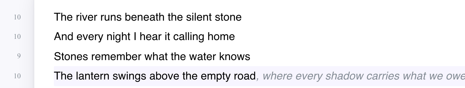 Four verse lines; the last one ends with a continuation in grey italics after the cursor.