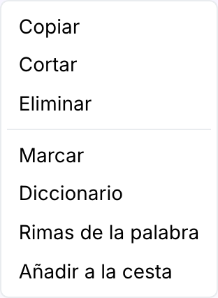 El menú contextual del lienzo sobre una palabra seleccionada: Copiar, Cortar, Eliminar, Marcar, Diccionario, Rimas de la palabra, Añadir a la cesta