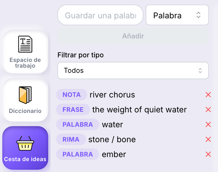 La cesta de ideas abierta junto a la paleta de herramientas: el campo de entrada, la lista Tipo, Añadir, Filtrar por tipo y cinco ideas etiquetadas Nota, Frase, Palabra y Rima.