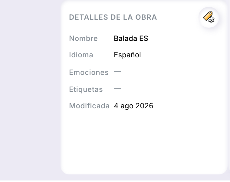 La tarjeta Detalles de la obra mostrando el nombre, el idioma, las emociones, las etiquetas y la fecha de modificación