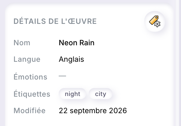 La carte Détails de l’œuvre d’une œuvre sélectionnée : Nom, Langue, Émotions, Étiquettes et Modifiée, avec le bouton Modifier les détails dans son coin.
