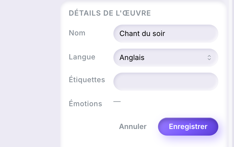 La carte Détails de l'œuvre en mode édition, avec des champs Nom, Langue et Étiquettes modifiables, et des boutons Enregistrer et Annuler